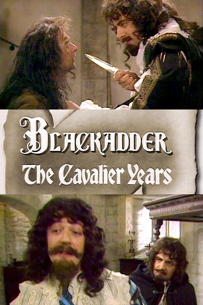 Постер Blackadder: The Cavalier Years